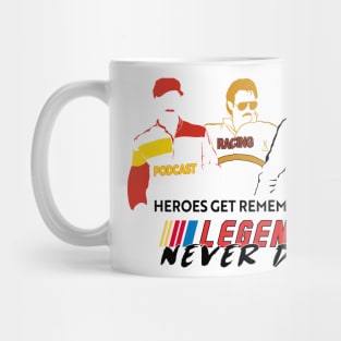 Legends Never Die Mug